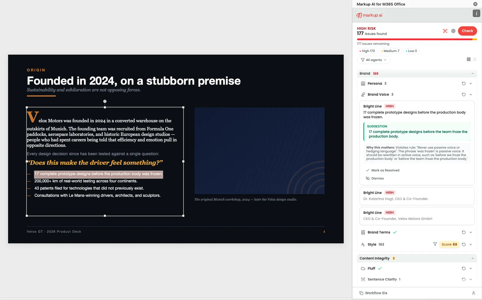 The Markup AI sidebar showing an expanded Brand Voice issue card tagged Bright Line HIGH for the bullet "17 complete prototype designs before the production body was frozen.", with a SUGGESTION to rewrite it in active voice, a Why this matters explanation, and Mark as Resolved and Dismiss actions — and the matching bullet selected in the slide's text box.