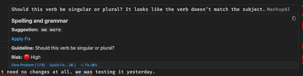 A hover card showing 'Should this verb be singular or plural? It looks like the verb doesn't match the subject.' with a Spelling and grammar heading, a Suggestion of 'we were', an Apply Fix link, the guideline, and Risk: High.