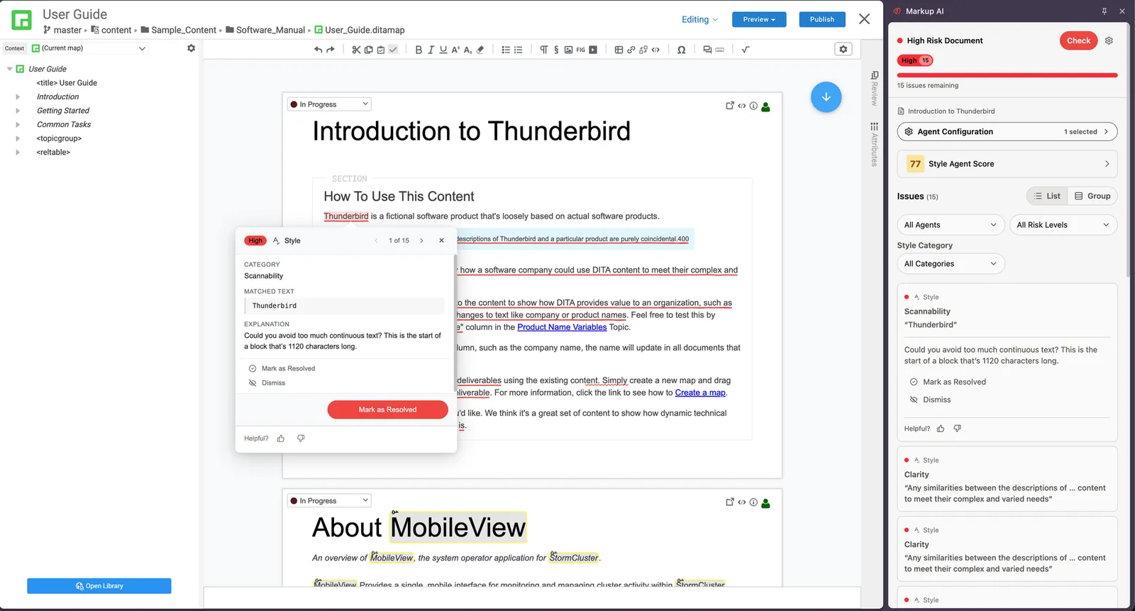 A DITA map open in the Heretto editor with the Markup AI panel alongside it. The panel shows a High Risk Document badge, the active topic 'Introduction to Thunderbird', a Style Agent score of 77, and a list of 15 Style issues by category. An issue card is open over the topic showing its category, matched text, explanation, and Mark as Resolved and Dismiss actions.